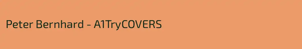 Peter Bernhard - A1TryCOVERS